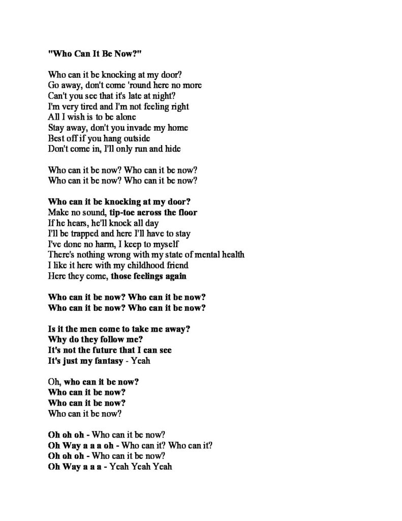 Who Can It Be Now – Lyrics